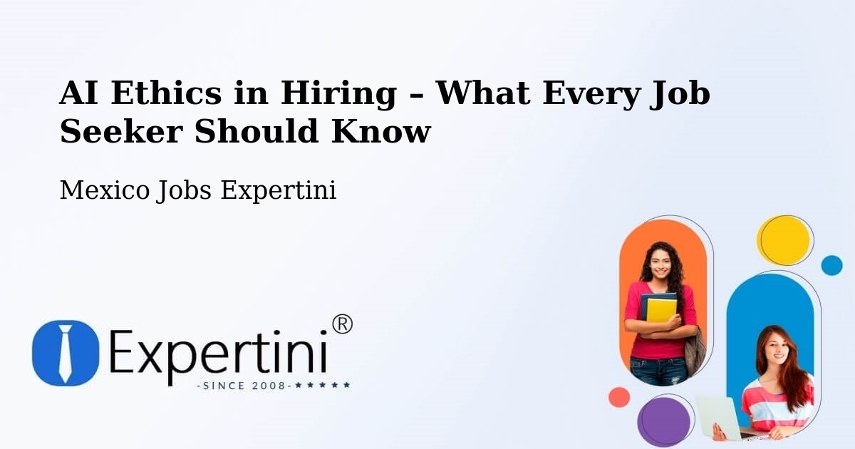AI Ethics in Recruitment & Hiring – Córdoba - Córdoba, Mexico Jobs Expertini