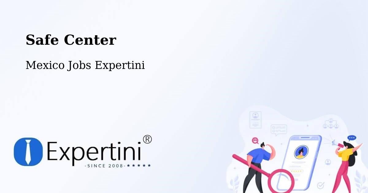 Safety Center – Córdoba - Mexico Jobs Expertini